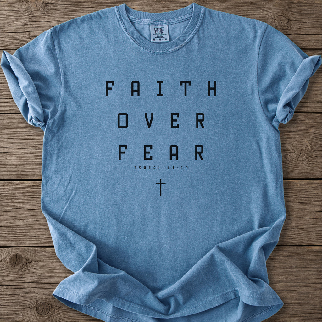 Faith Over Fear T-Shirt