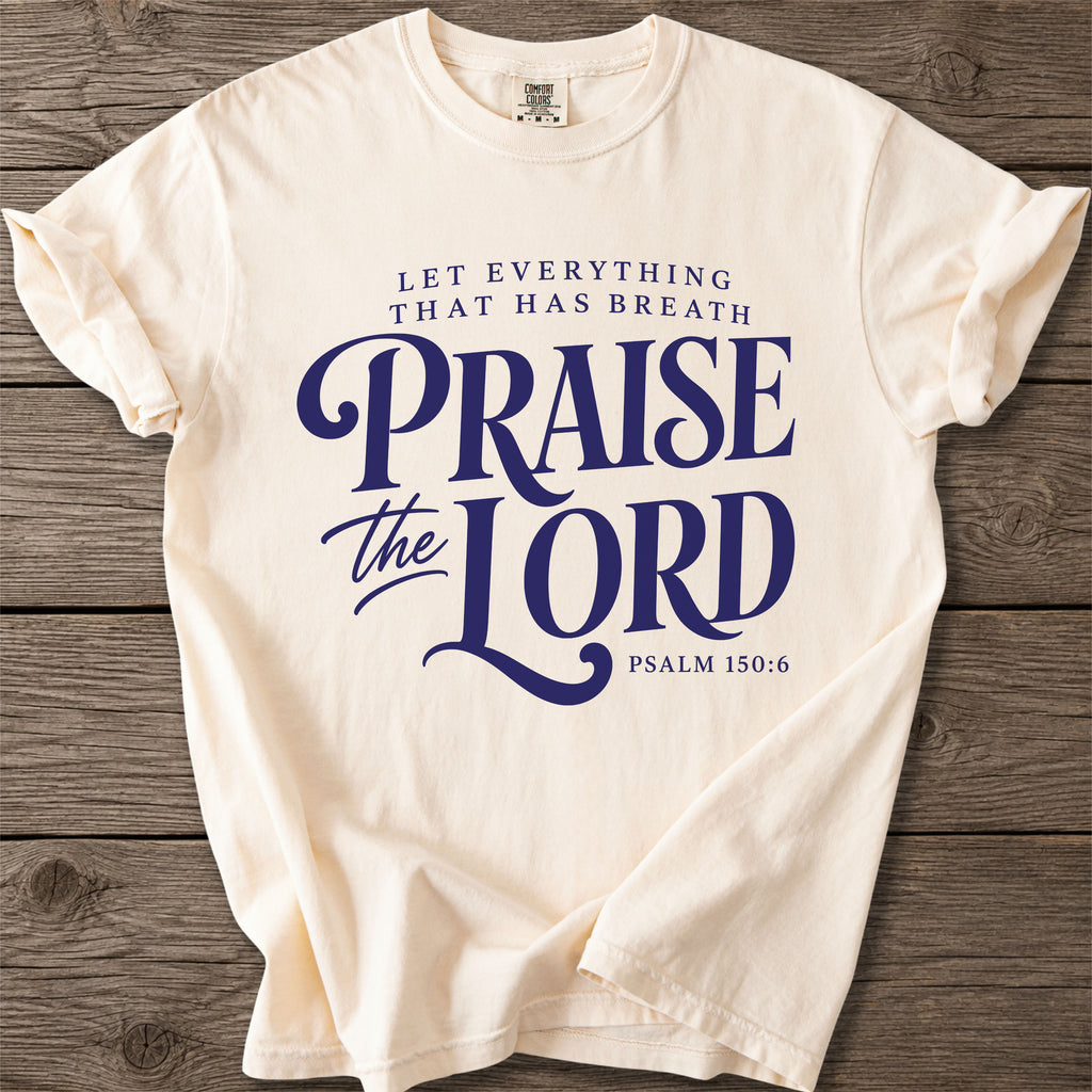 Praise the Lord Faith T-Shirt