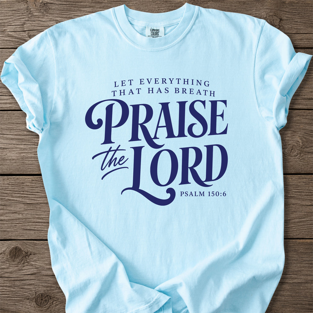 Praise the Lord Faith T-Shirt