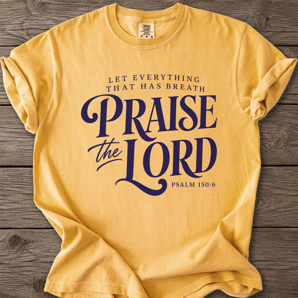 Praise the Lord Faith T-Shirt