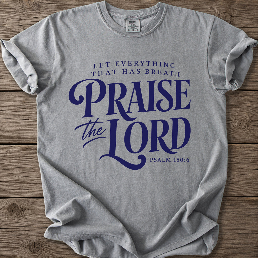 Praise the Lord Faith T-Shirt