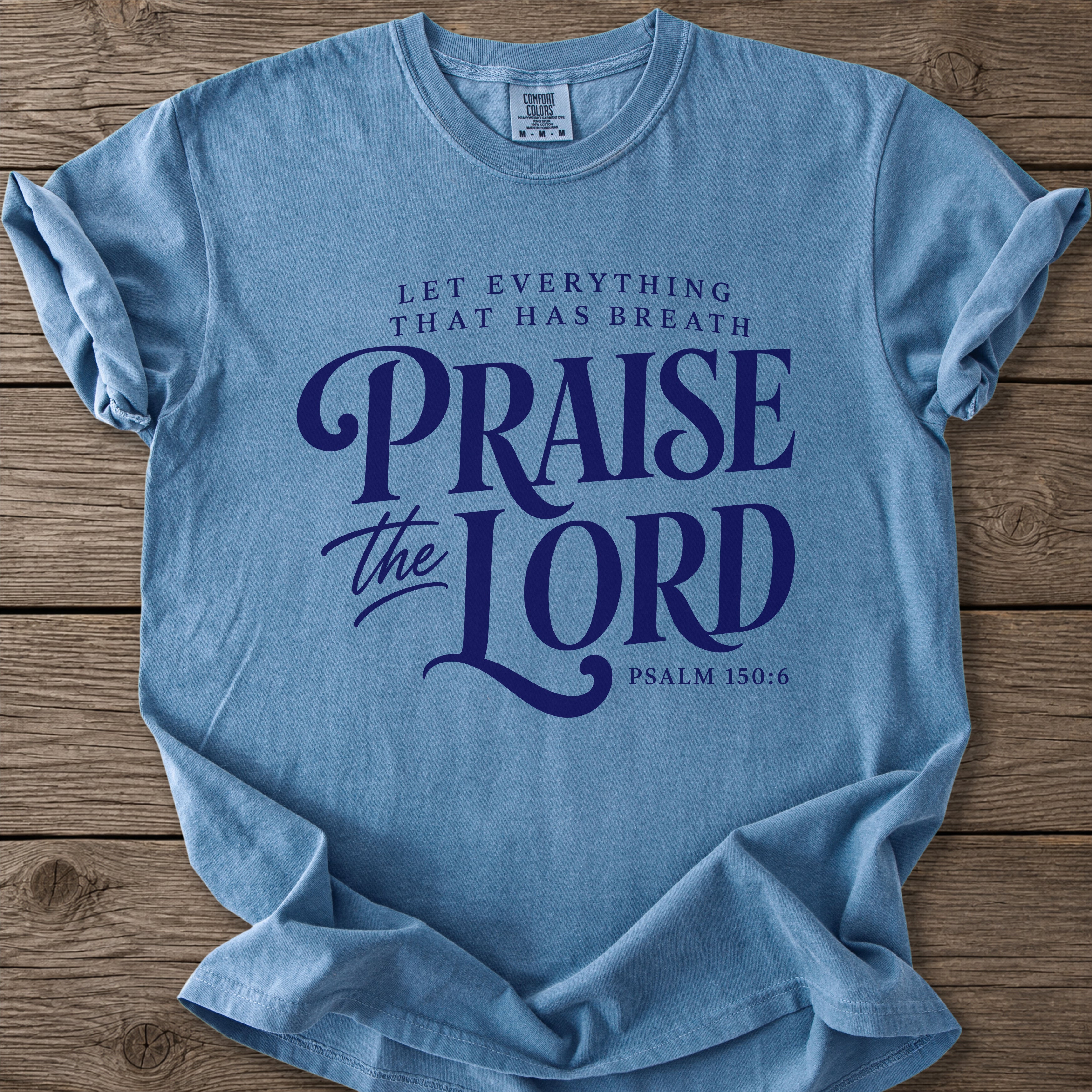 Praise the Lord Faith T-Shirt