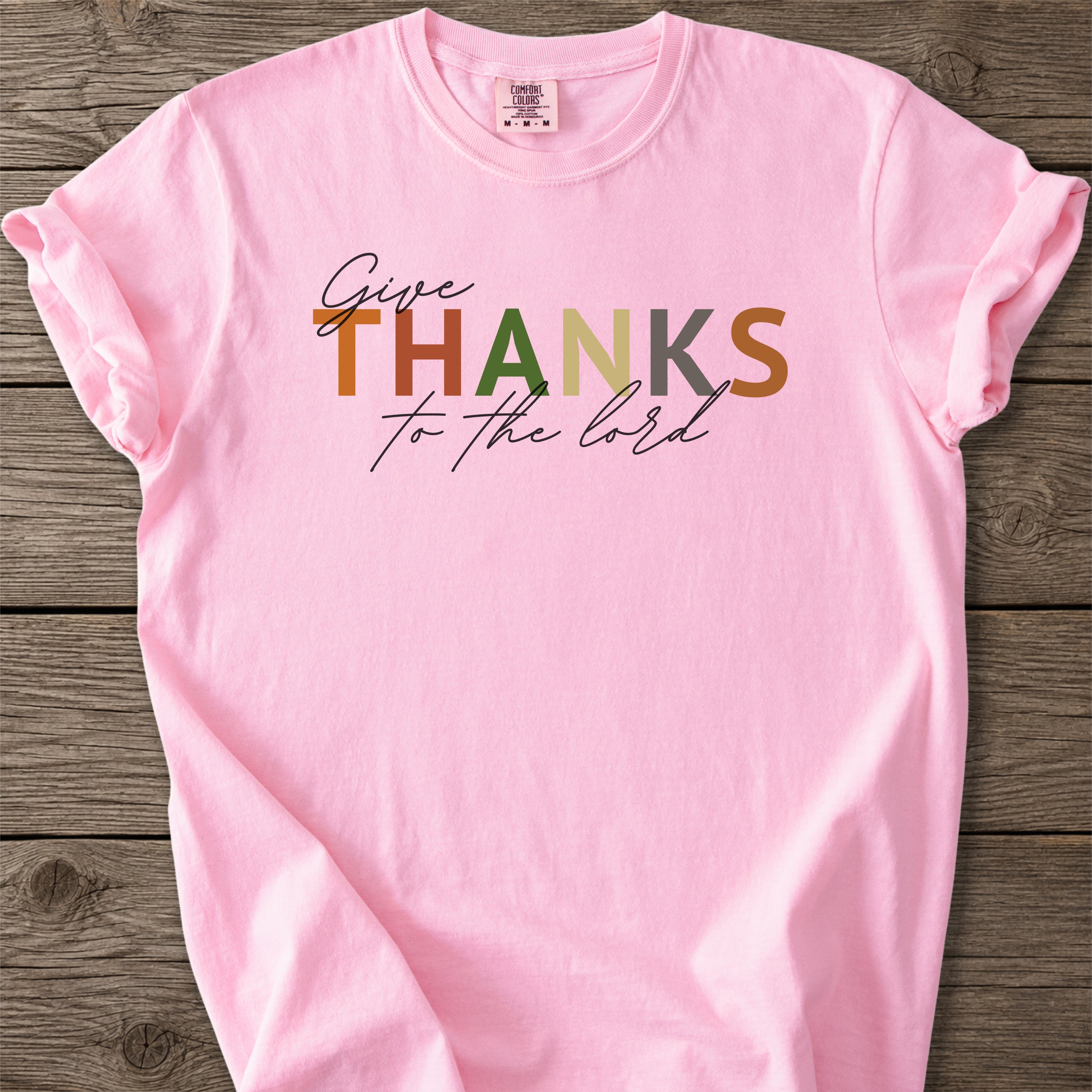 Thanks To The Lord T-Shirt