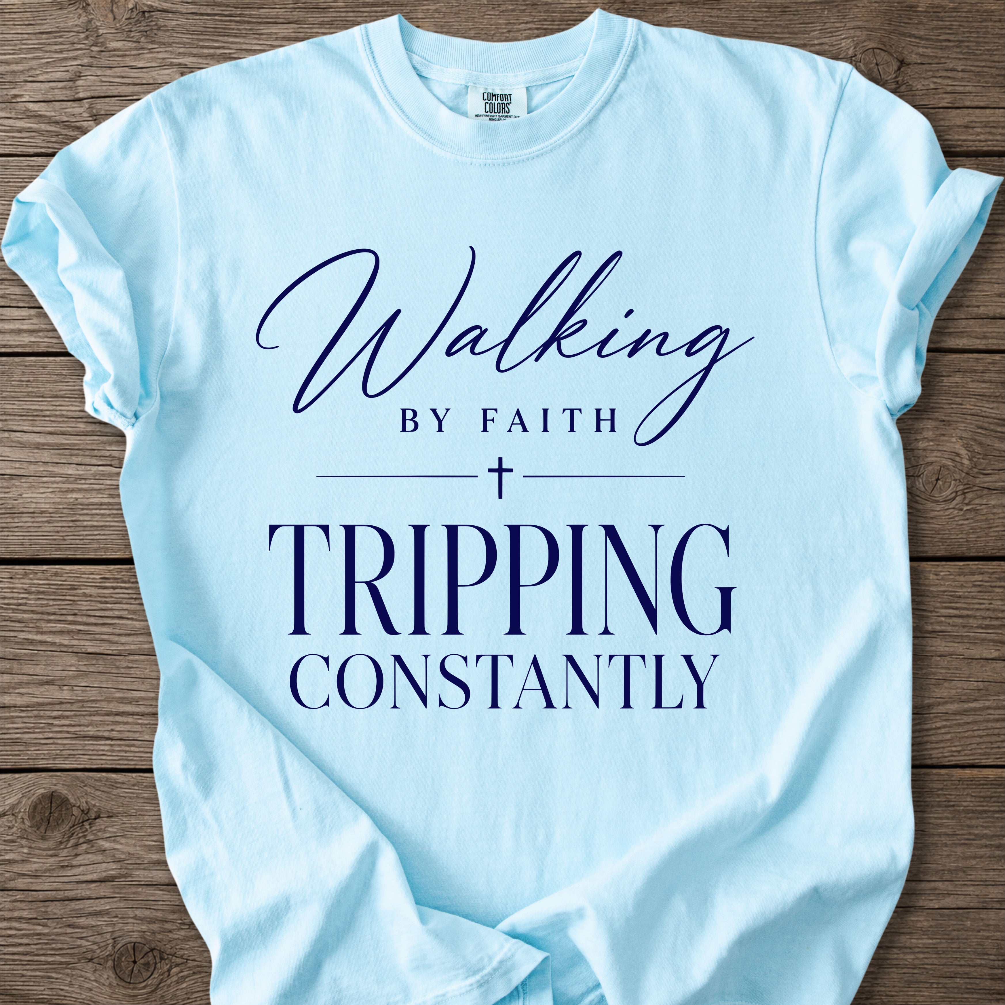 Walking by Faith T-Shirt