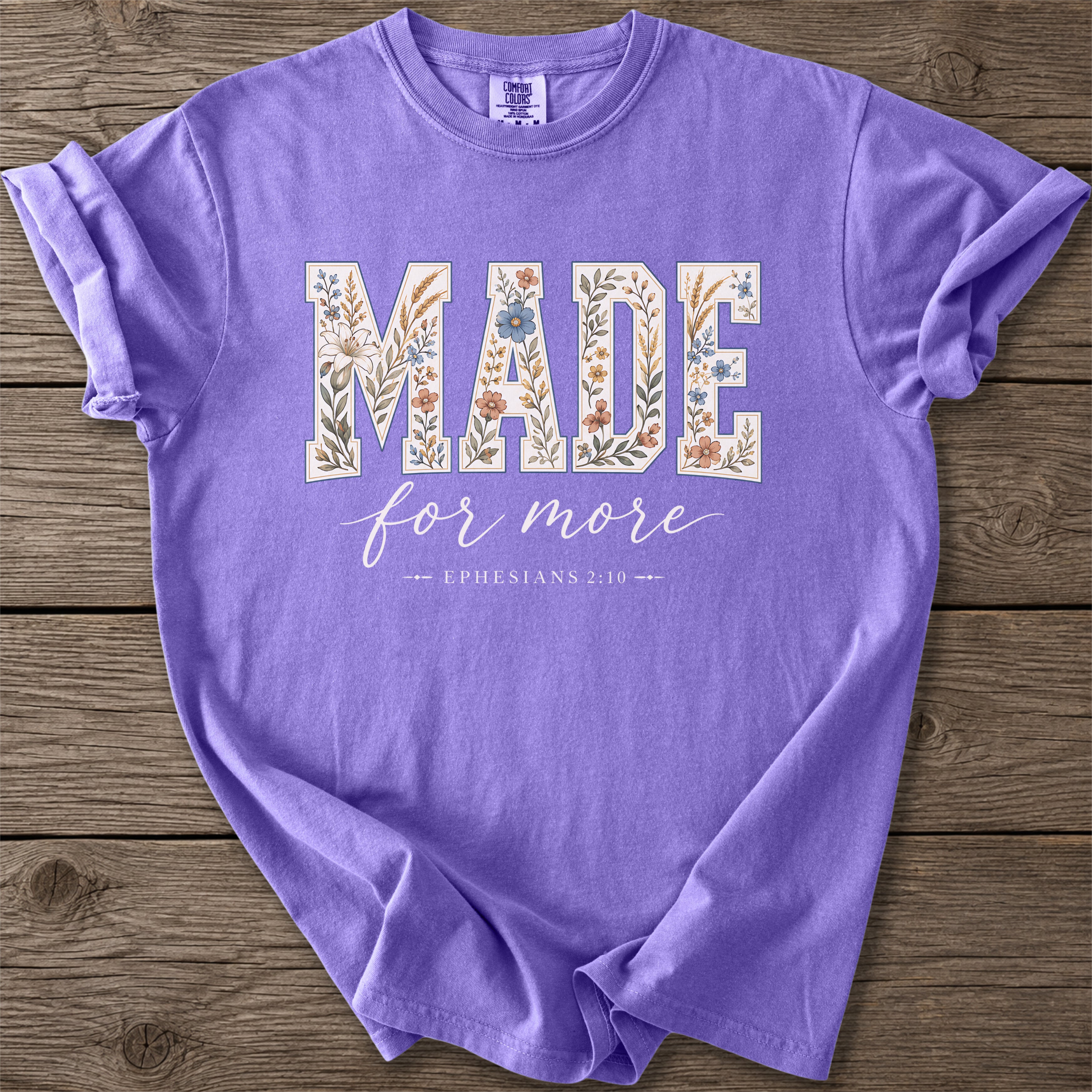 Made for More Faith T-Shirt