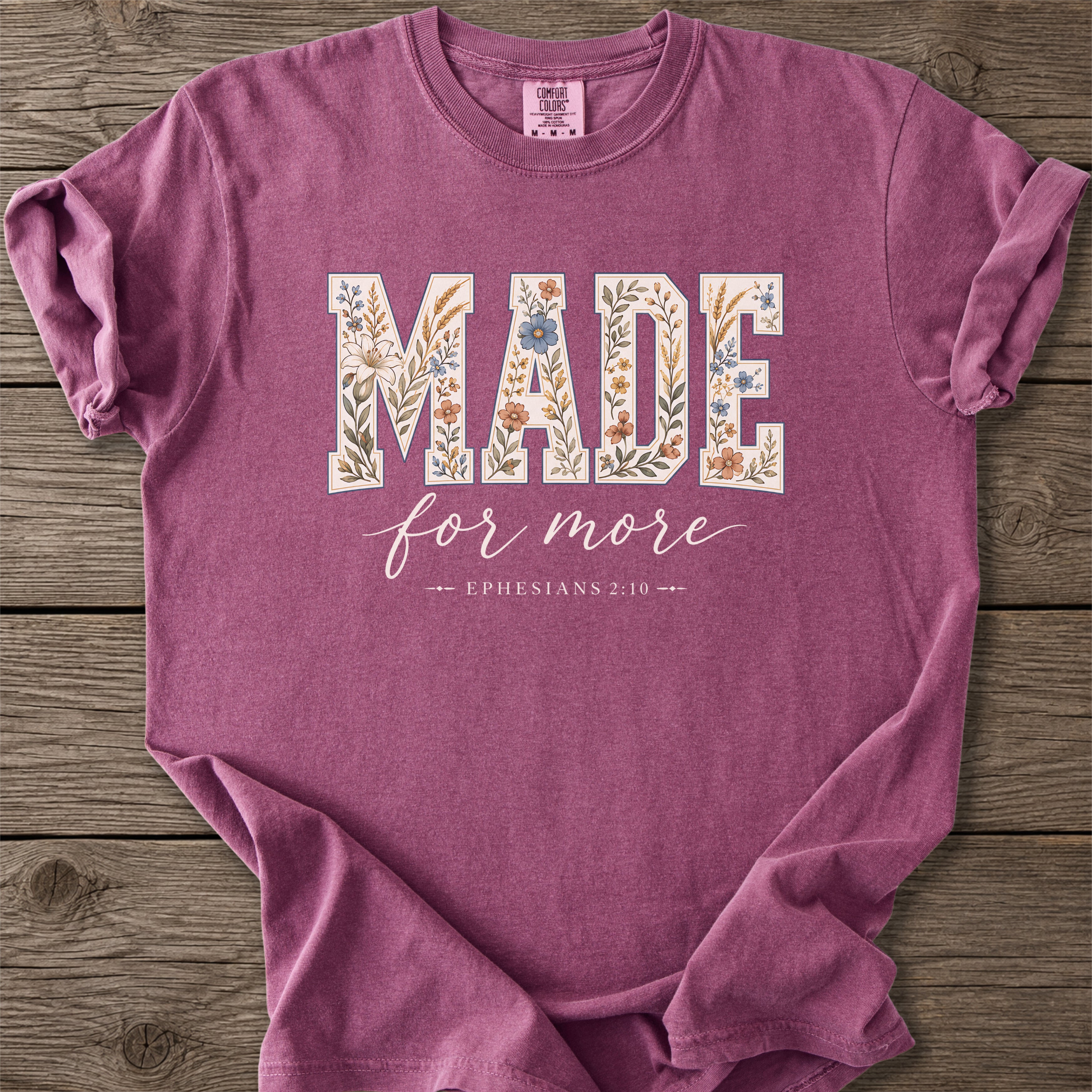 Made for More Faith T-Shirt