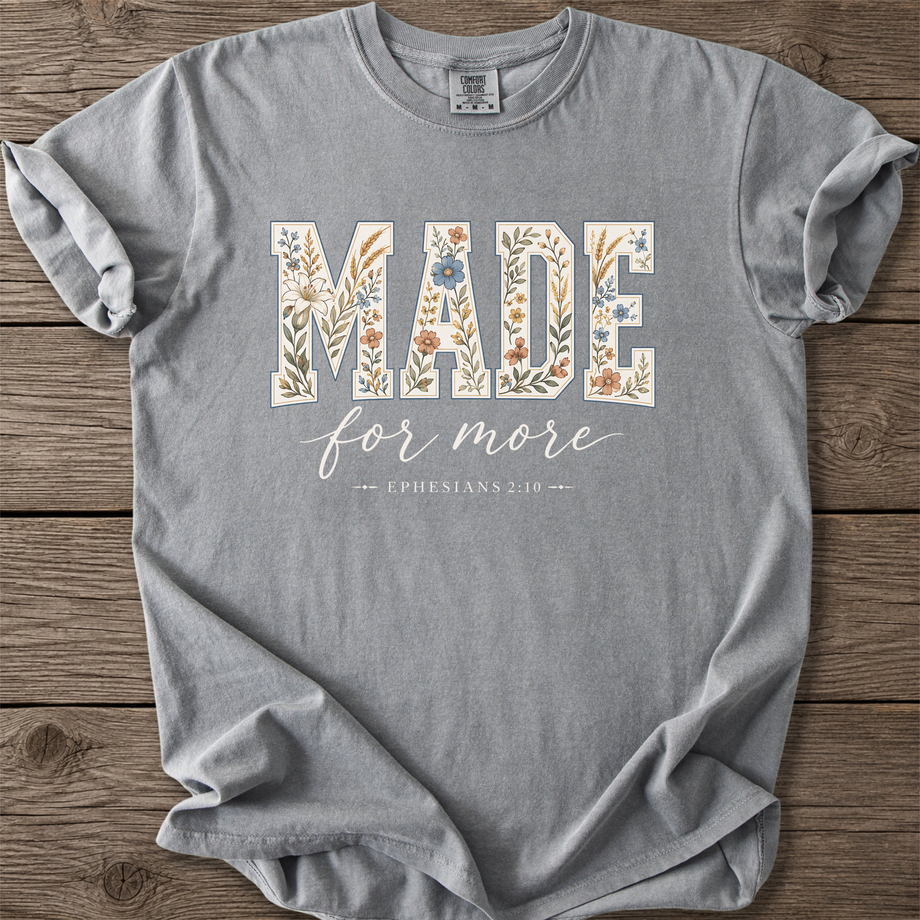 Made for More Faith T-Shirt
