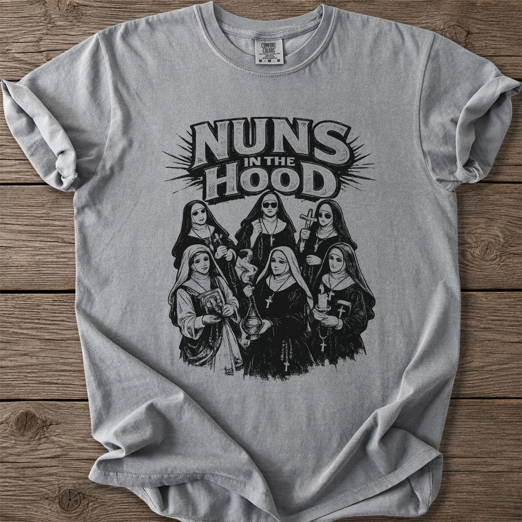Nuns in the Hood Catholic T-Shirt