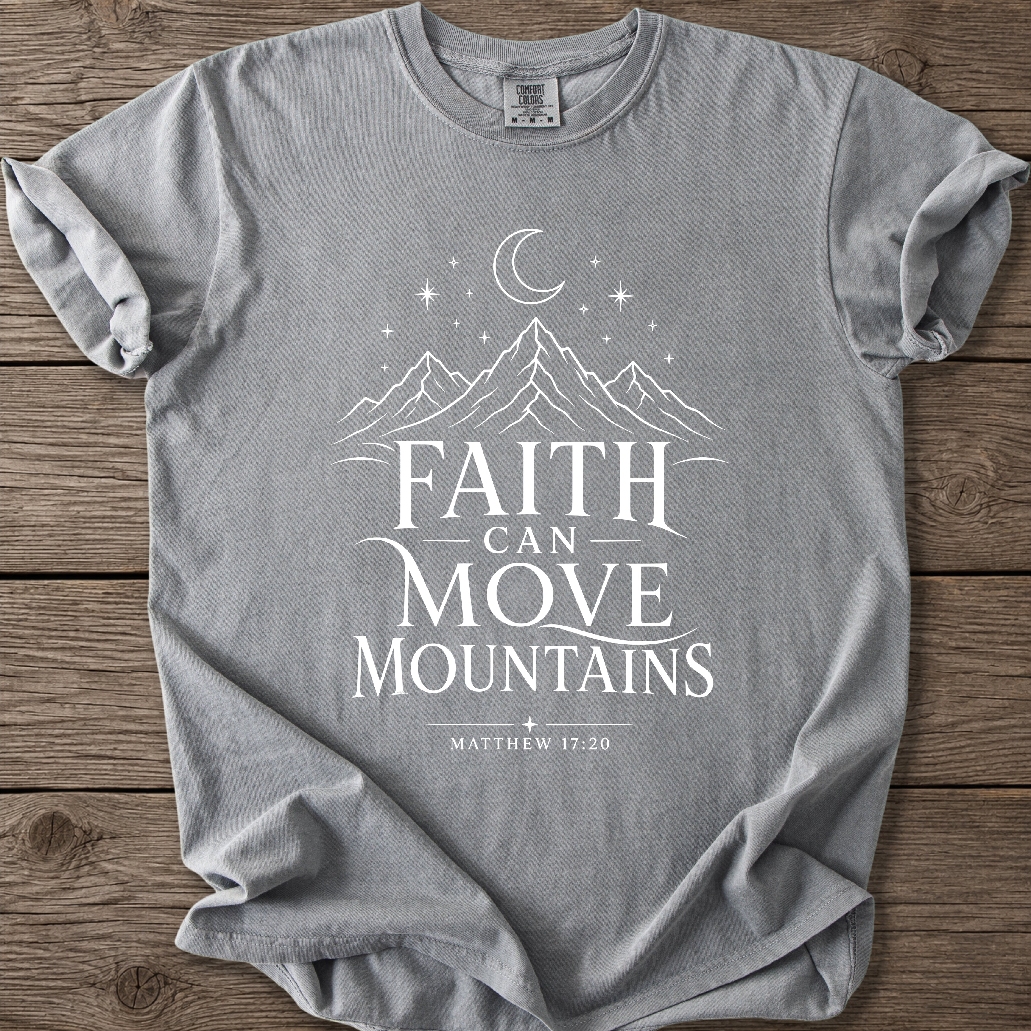 Faith Moves Mountains T-Shirt