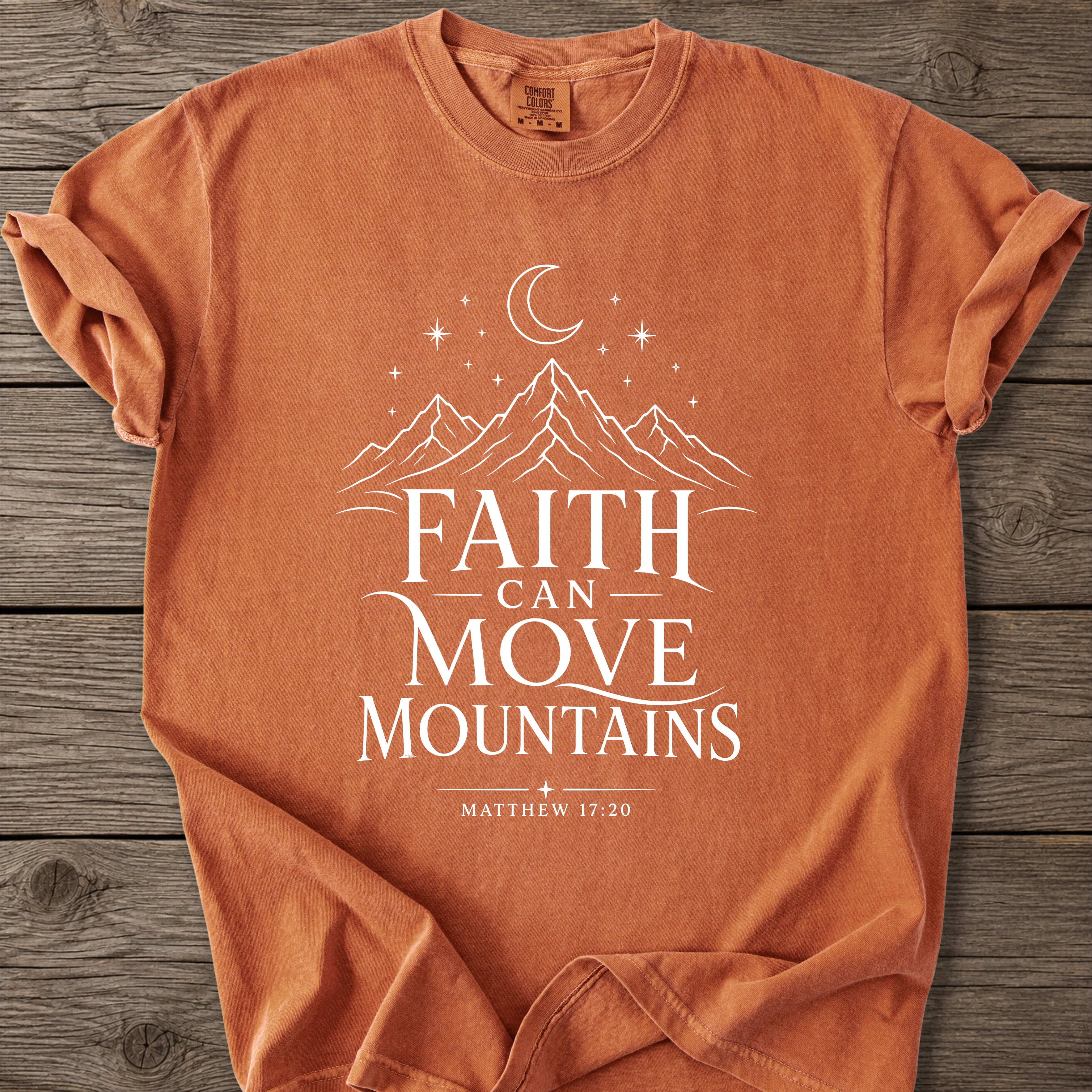 Faith Moves Mountains T-Shirt