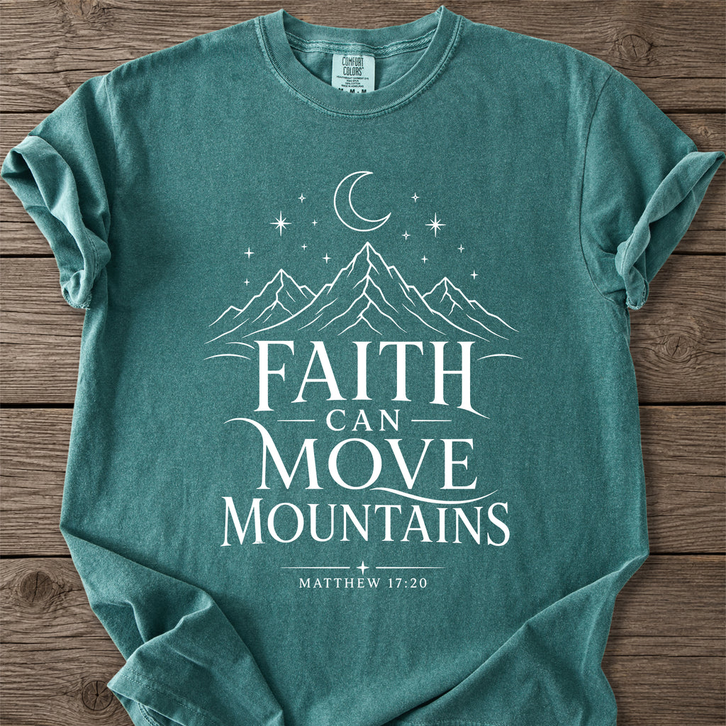 Faith Moves Mountains T-Shirt
