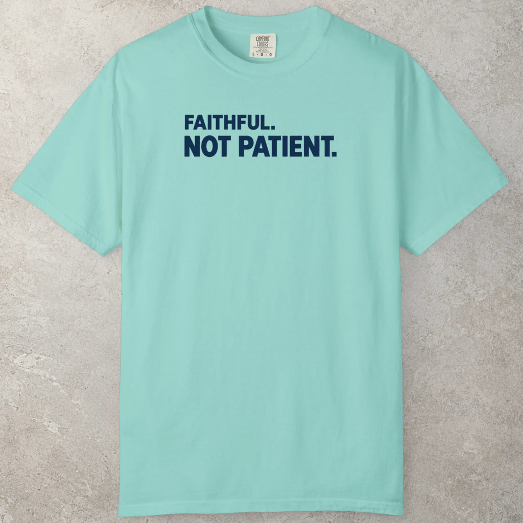 Faithful T-Shirt