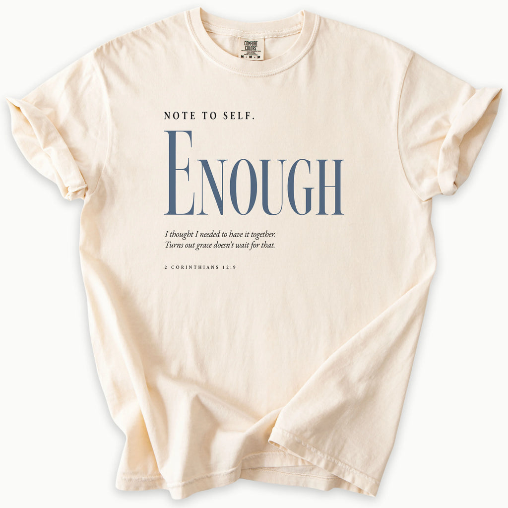 Enough T-Shirt