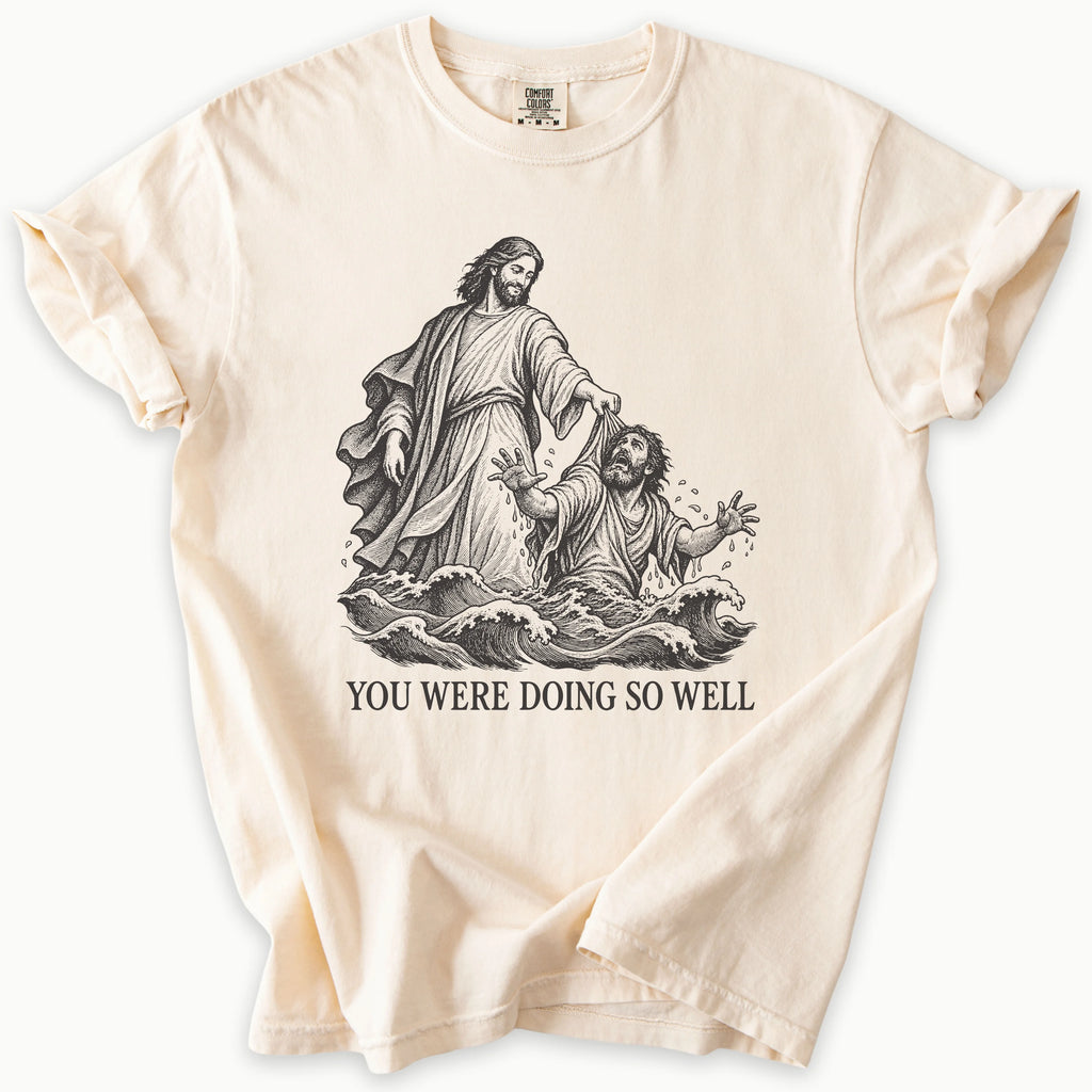 Doing So Well T-Shirt