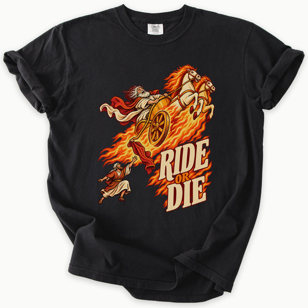 Ride Or Die T-Shirt