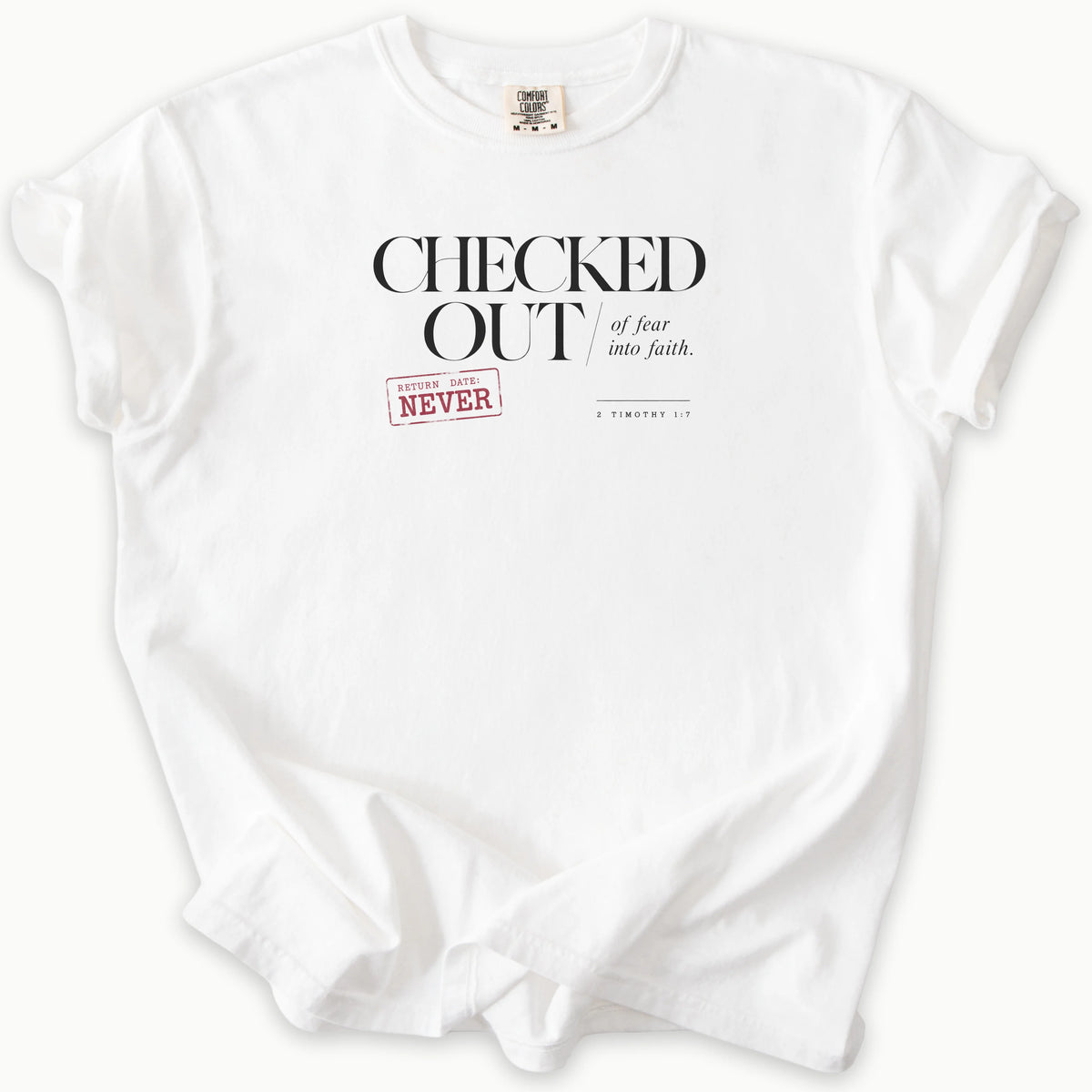 2 Timothy 1:7 T-Shirt