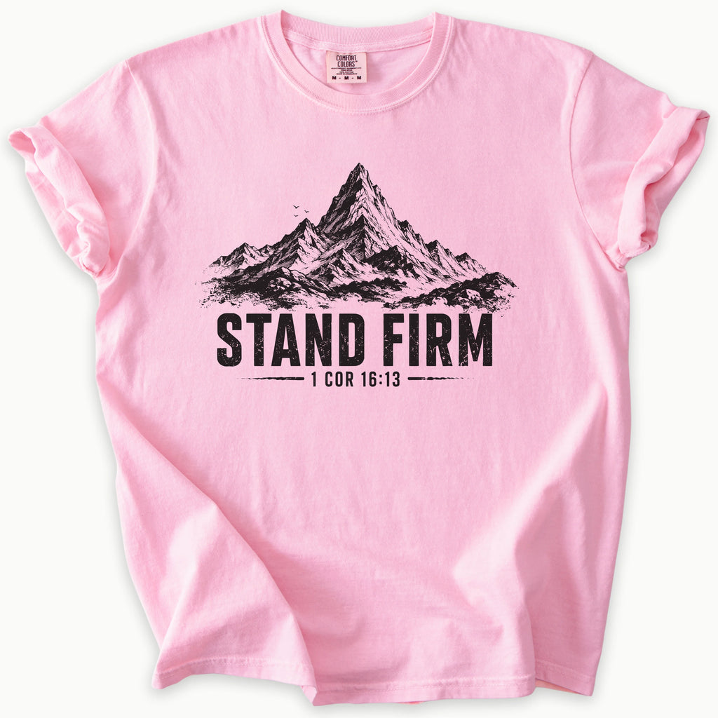 Stand Firm T-Shirt