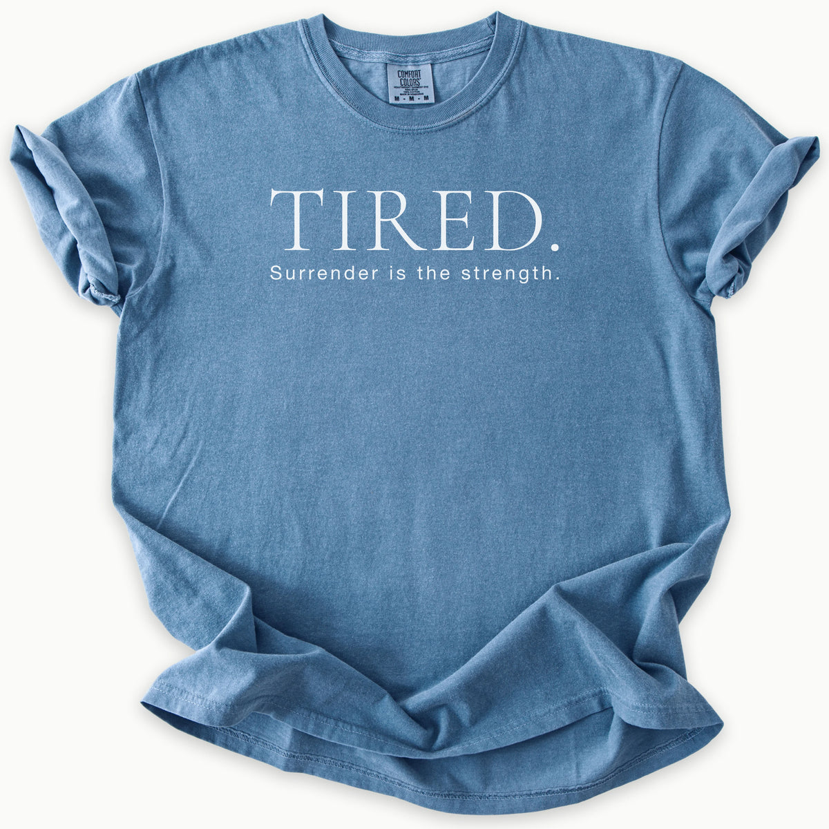 Tired T-Shirt