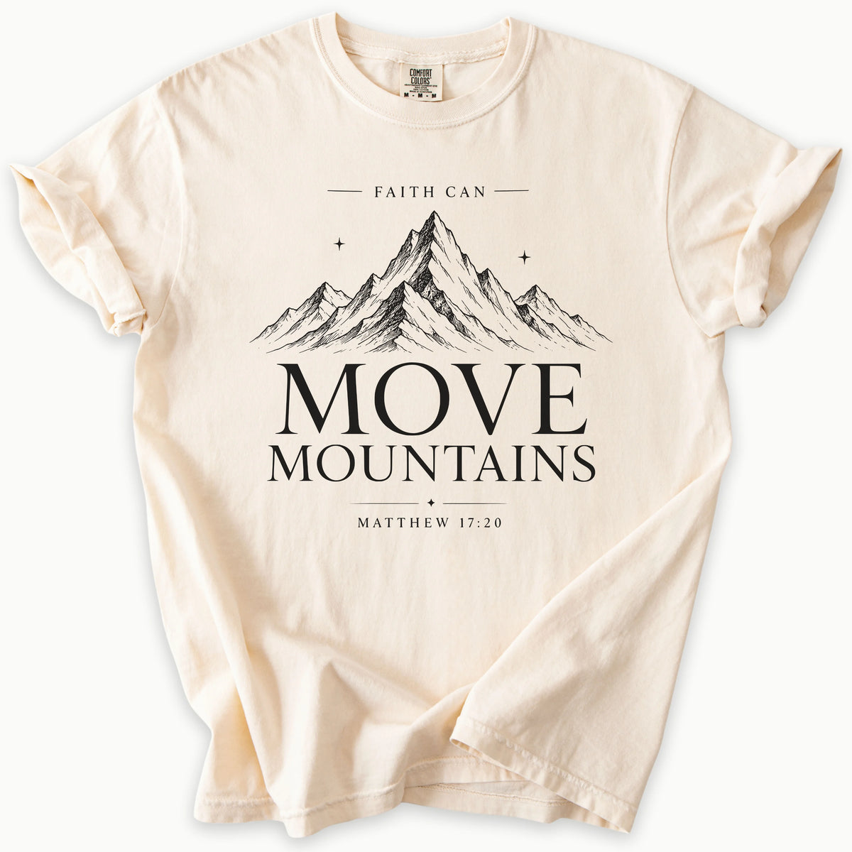 Faith Can T-Shirt