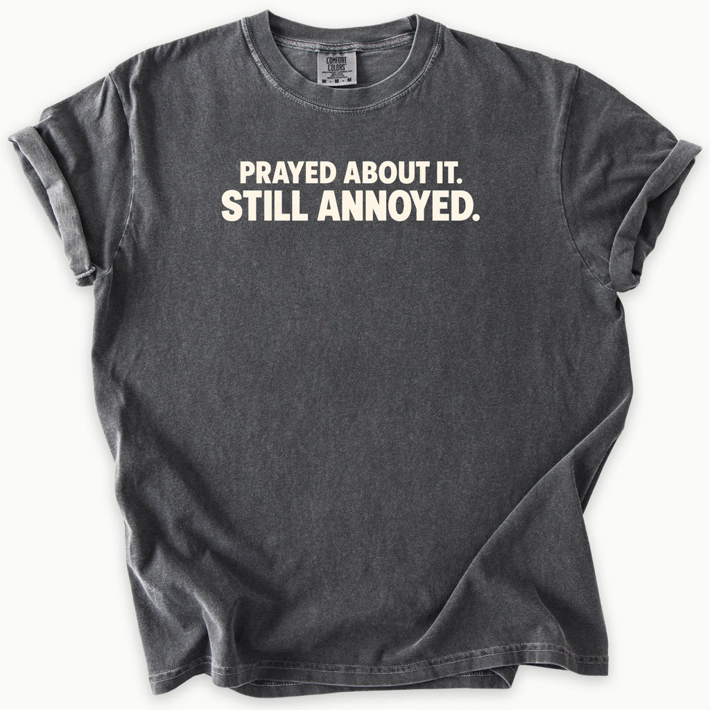 Prayed About It T-Shirt