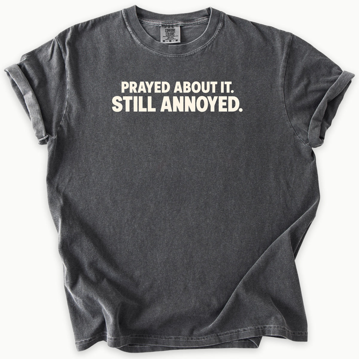 Prayed About It T-Shirt