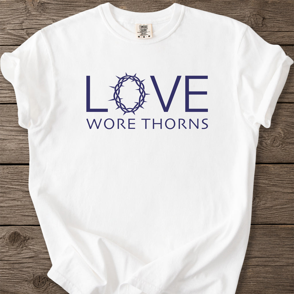 Wore Thorns Faith T-Shirt