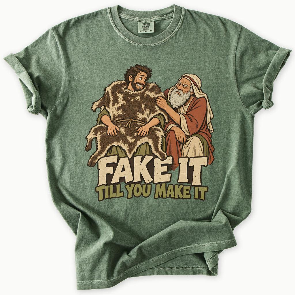 Fake It T-Shirt