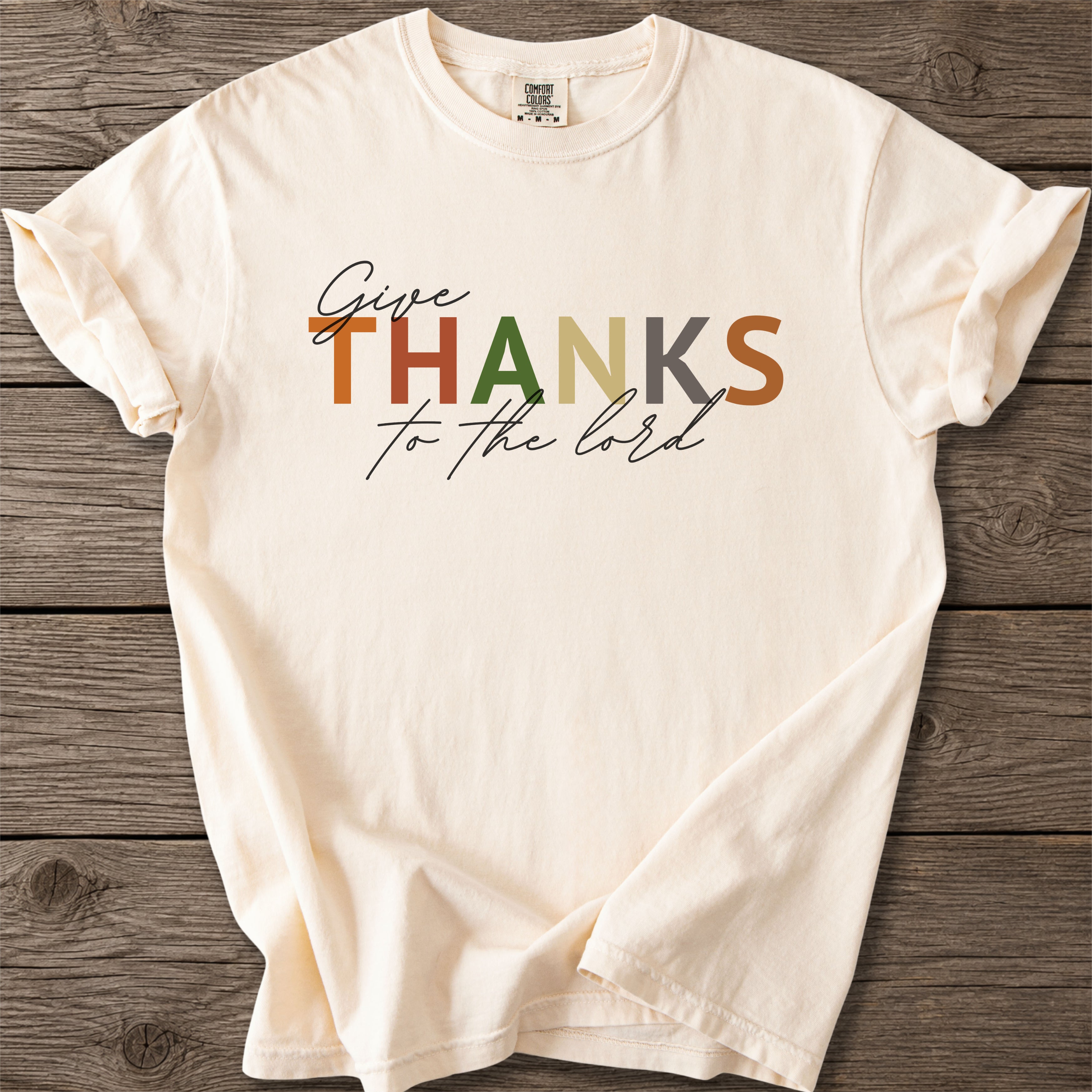Thanks To The Lord T-Shirt