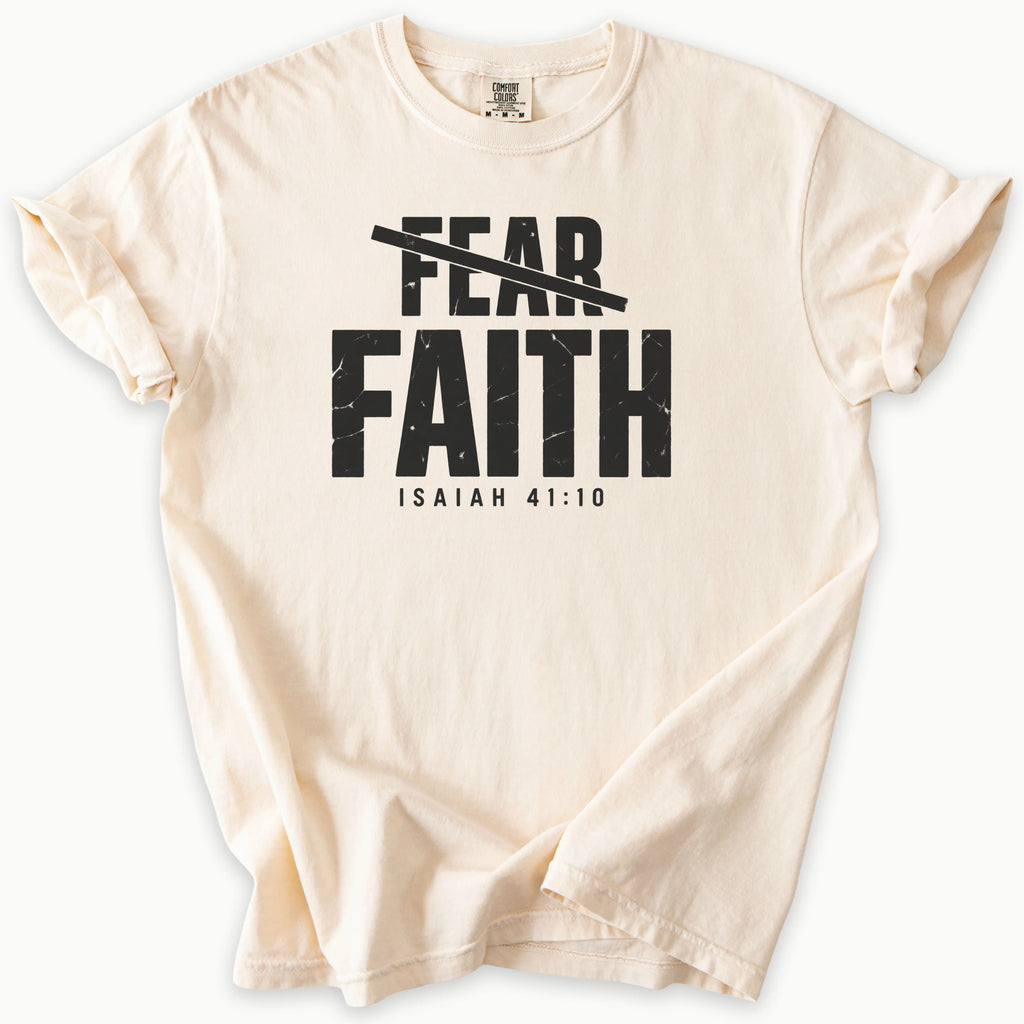 Fear Faith T-Shirt