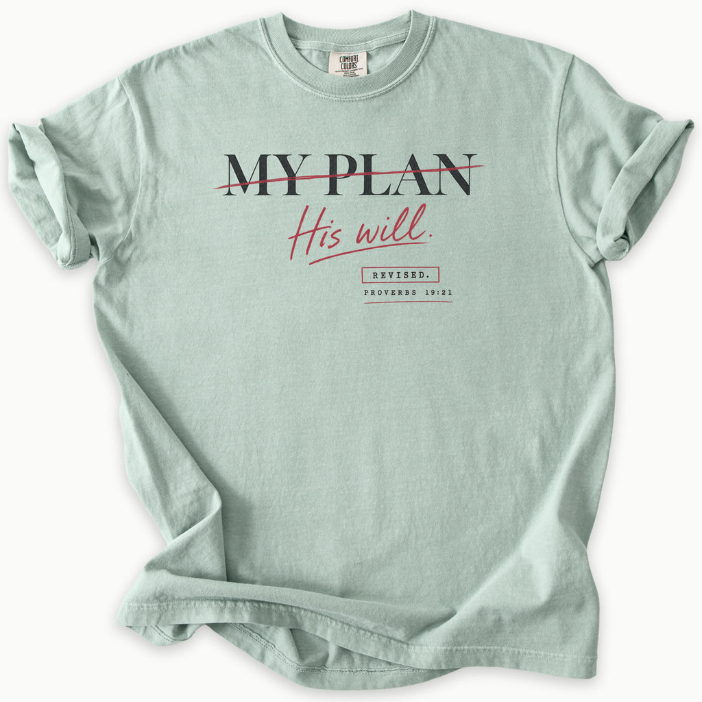 His Will T-Shirt