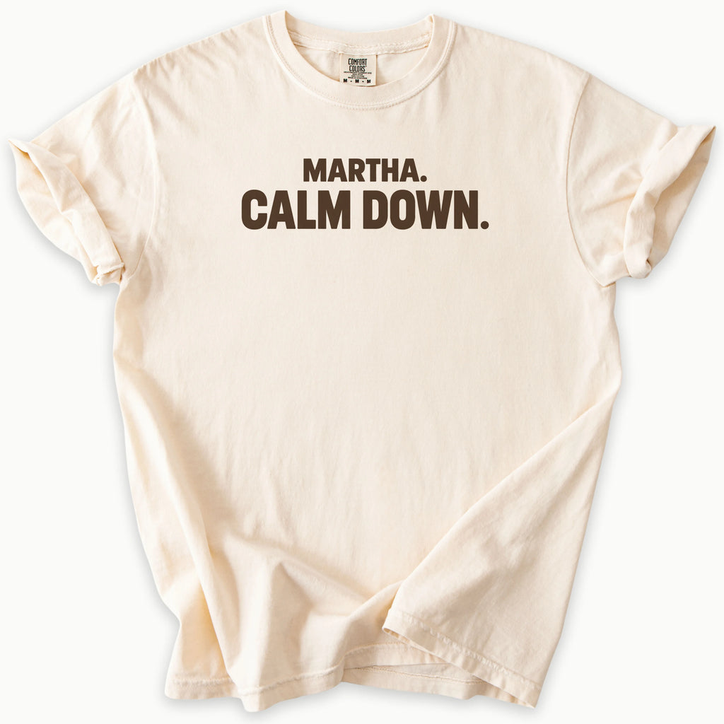 Calm Down T-Shirt