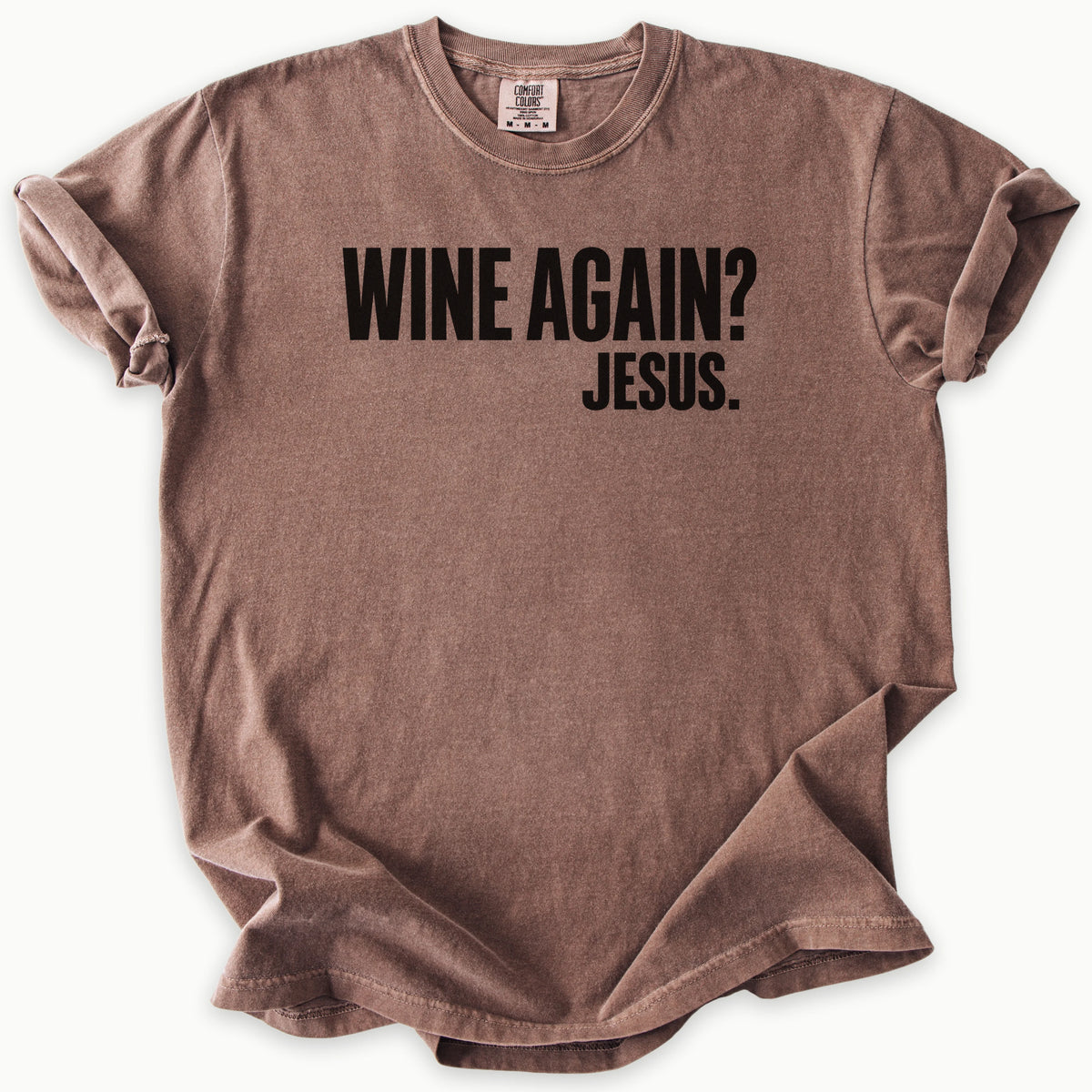 Wine Again T-Shirt