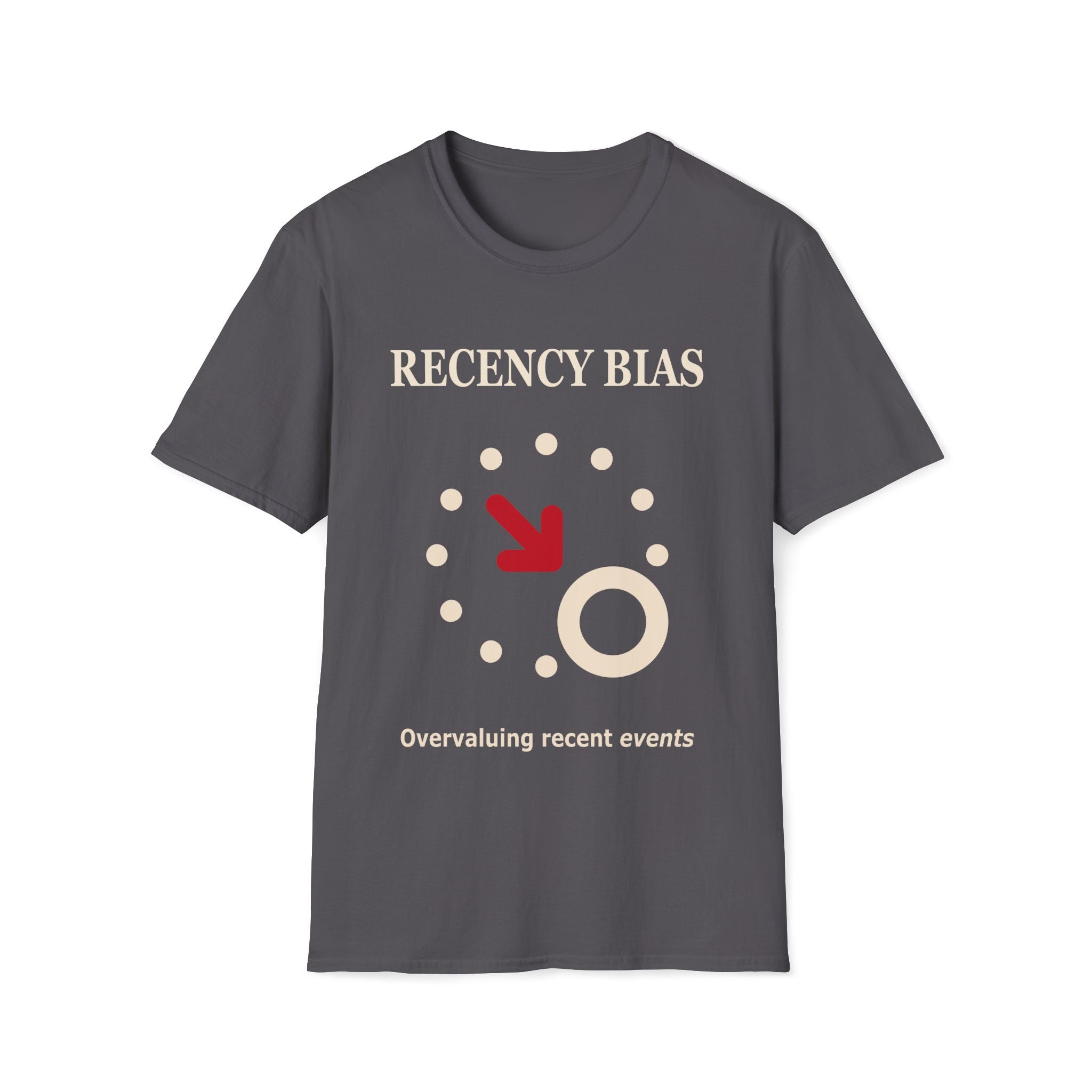 Recency Bias T-Shirt