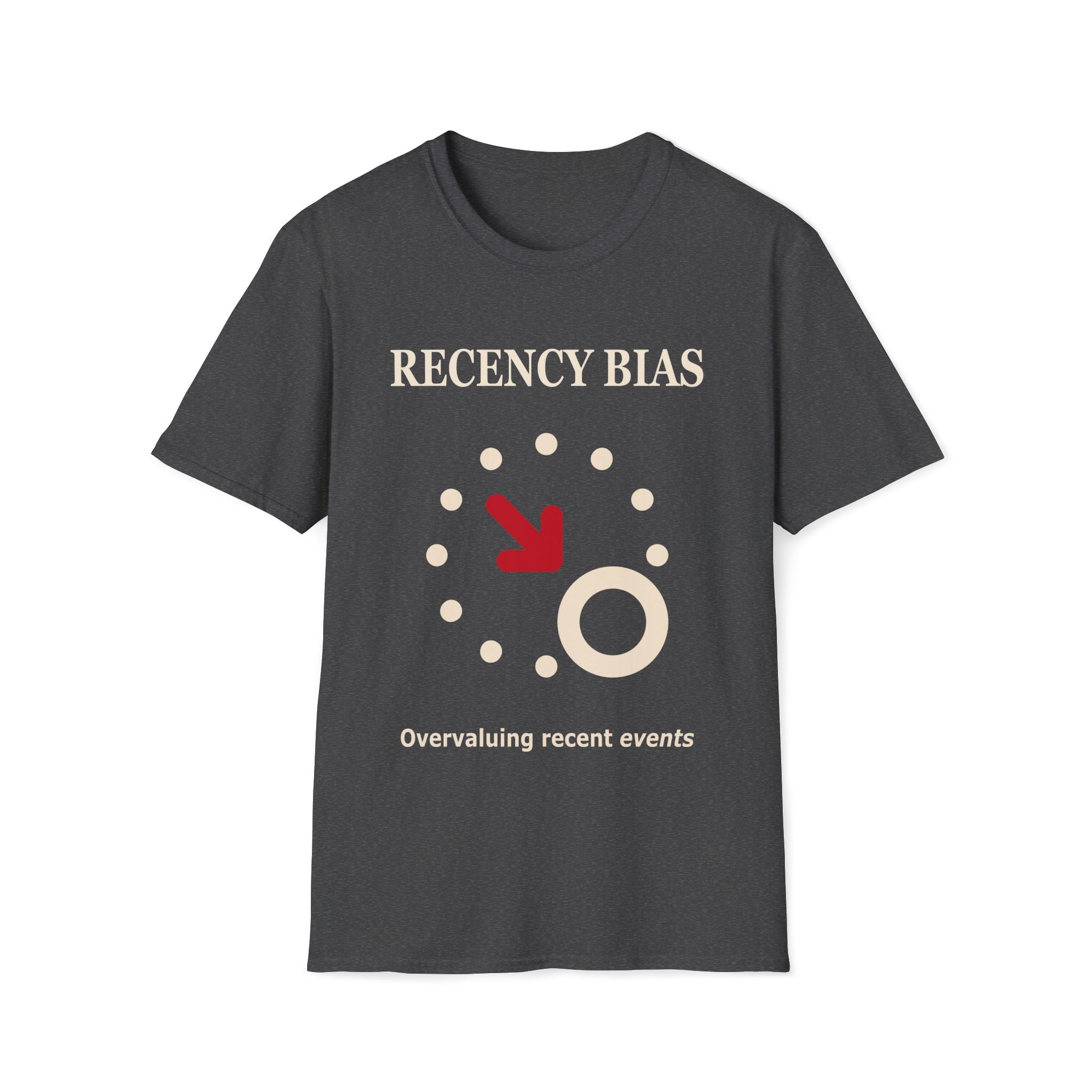 Recency Bias T-Shirt