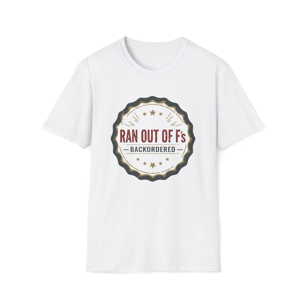 Out of F’s T-Shirt