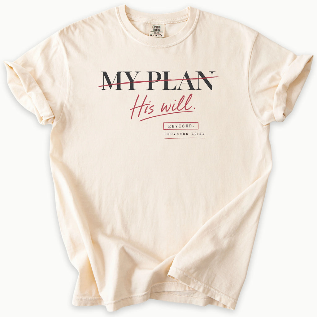 His Will T-Shirt