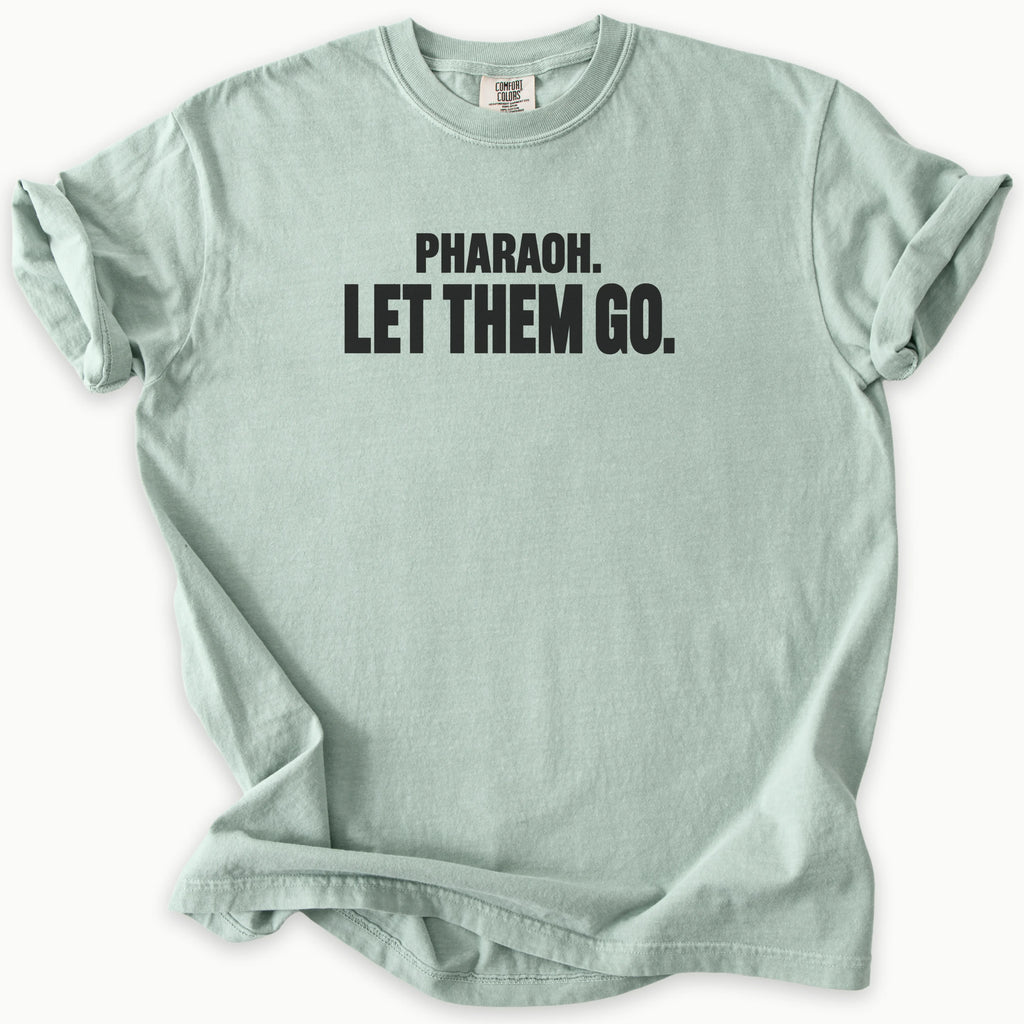 Let Them T-Shirt