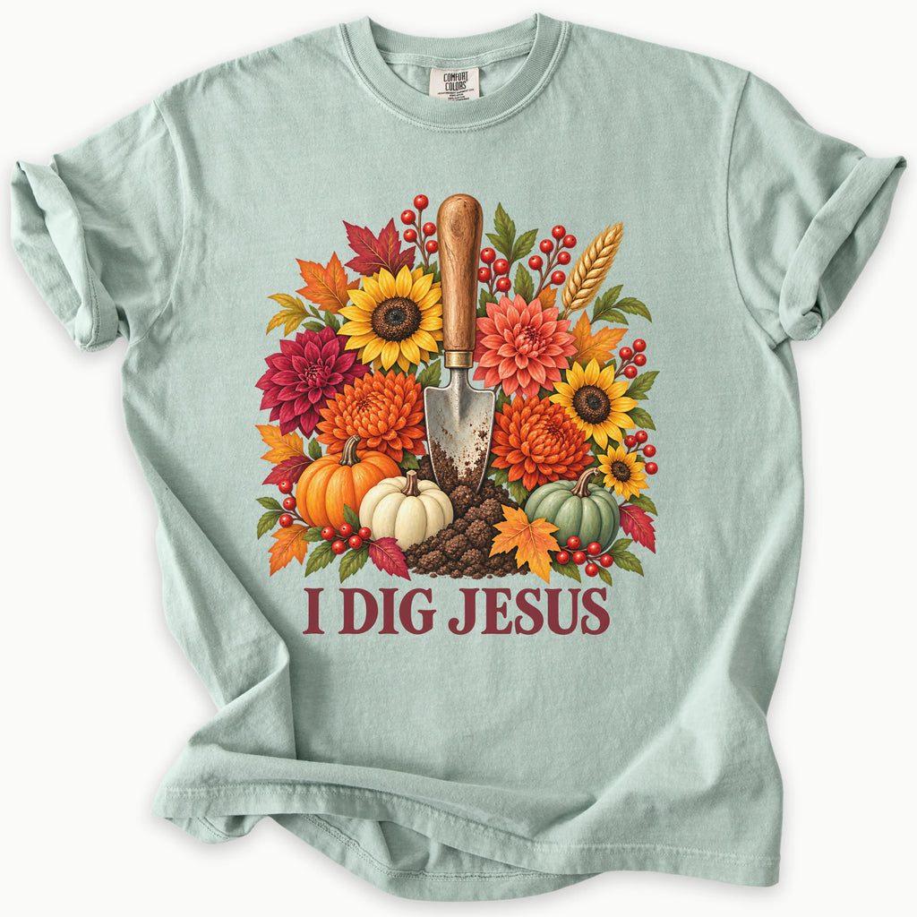 I Dig Jesus T-Shirt