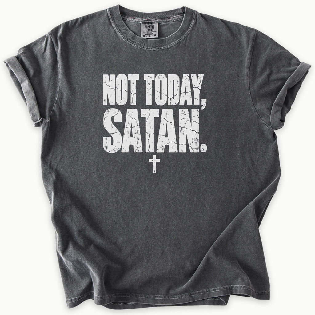 Not Today T-Shirt