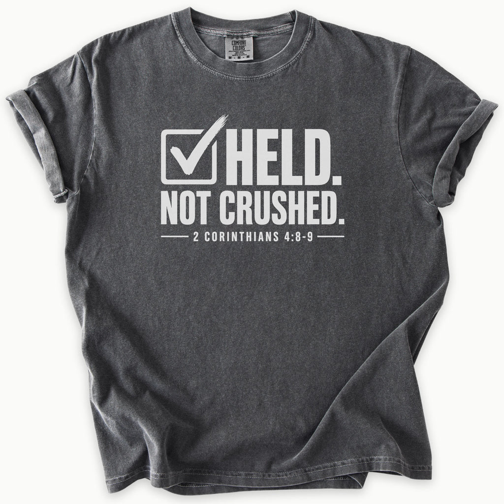 Not Crushed T-Shirt