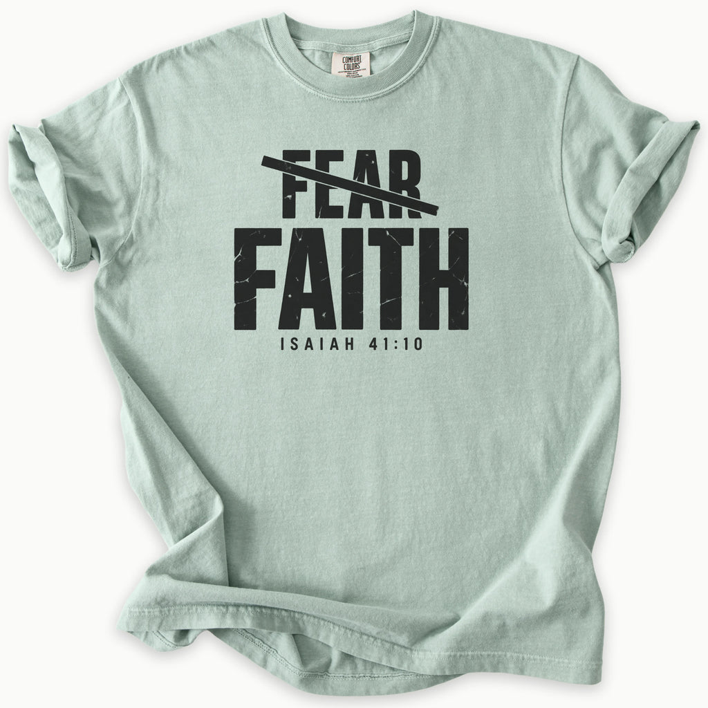 Fear Faith T-Shirt