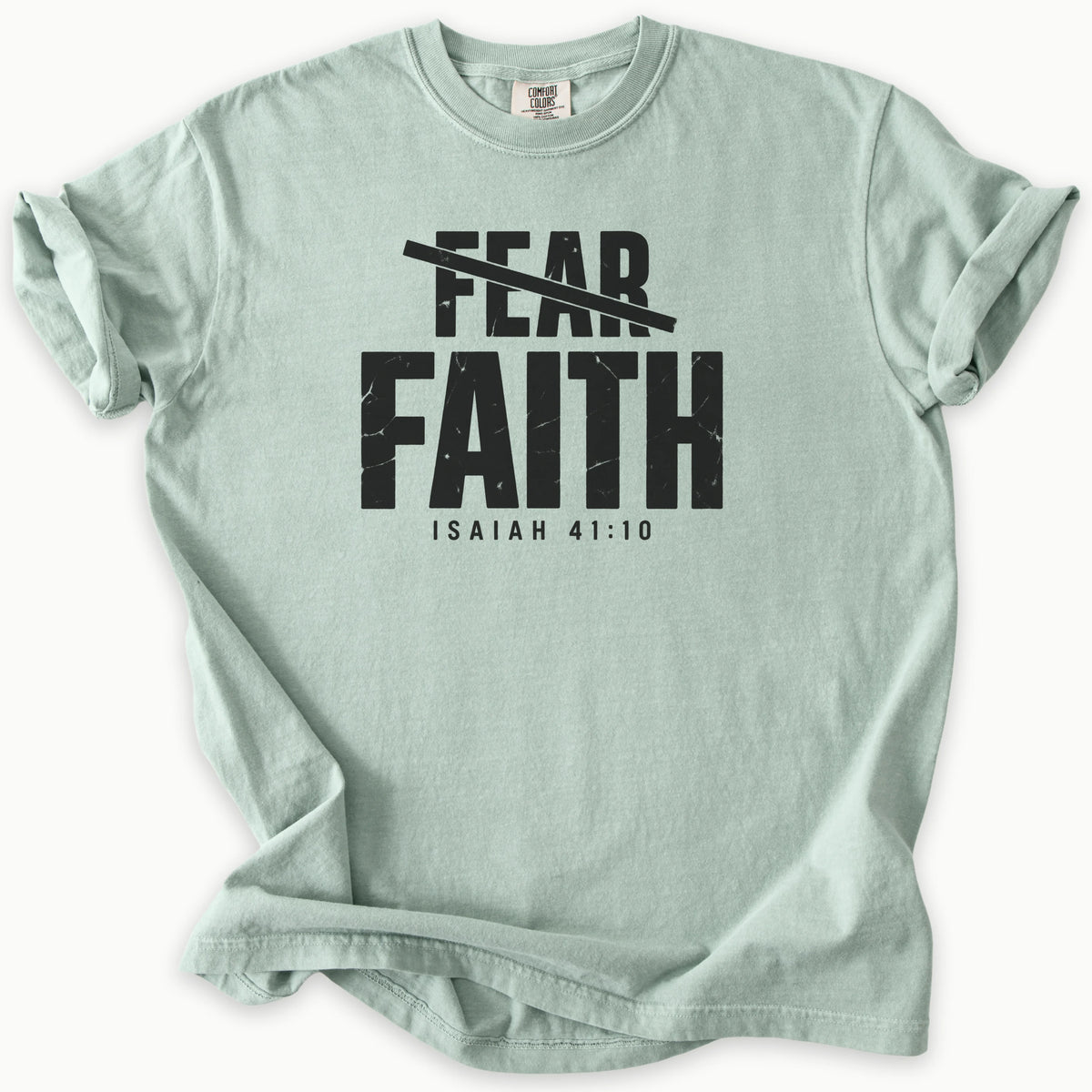 Fear Faith T-Shirt