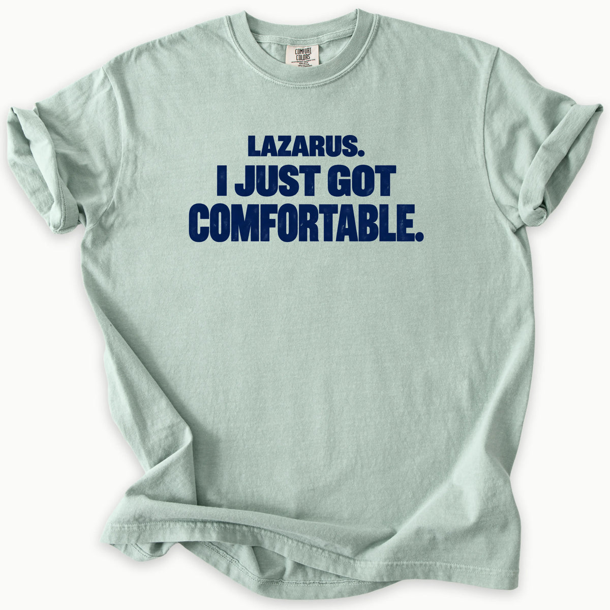 Lazarus T-Shirt