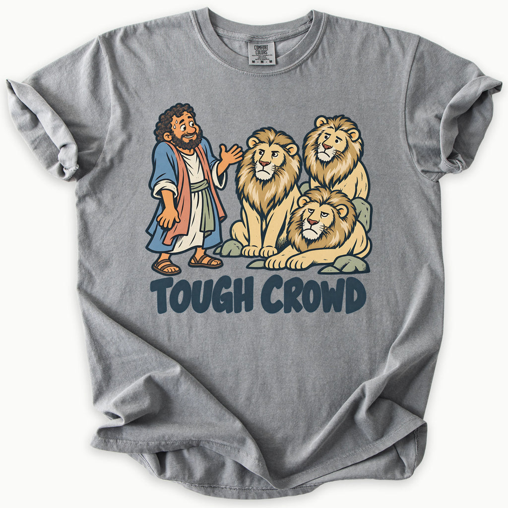 Tough Crowd T-Shirt