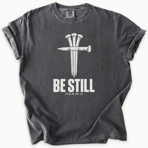 Be Still 46:10 T-Shirt