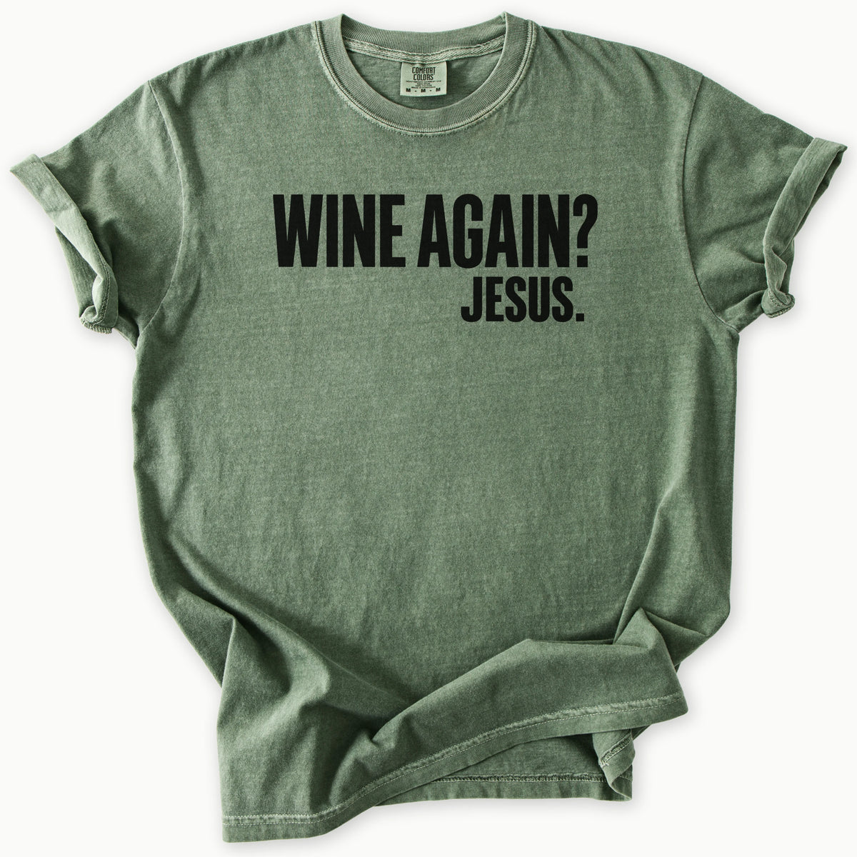 Wine Again T-Shirt