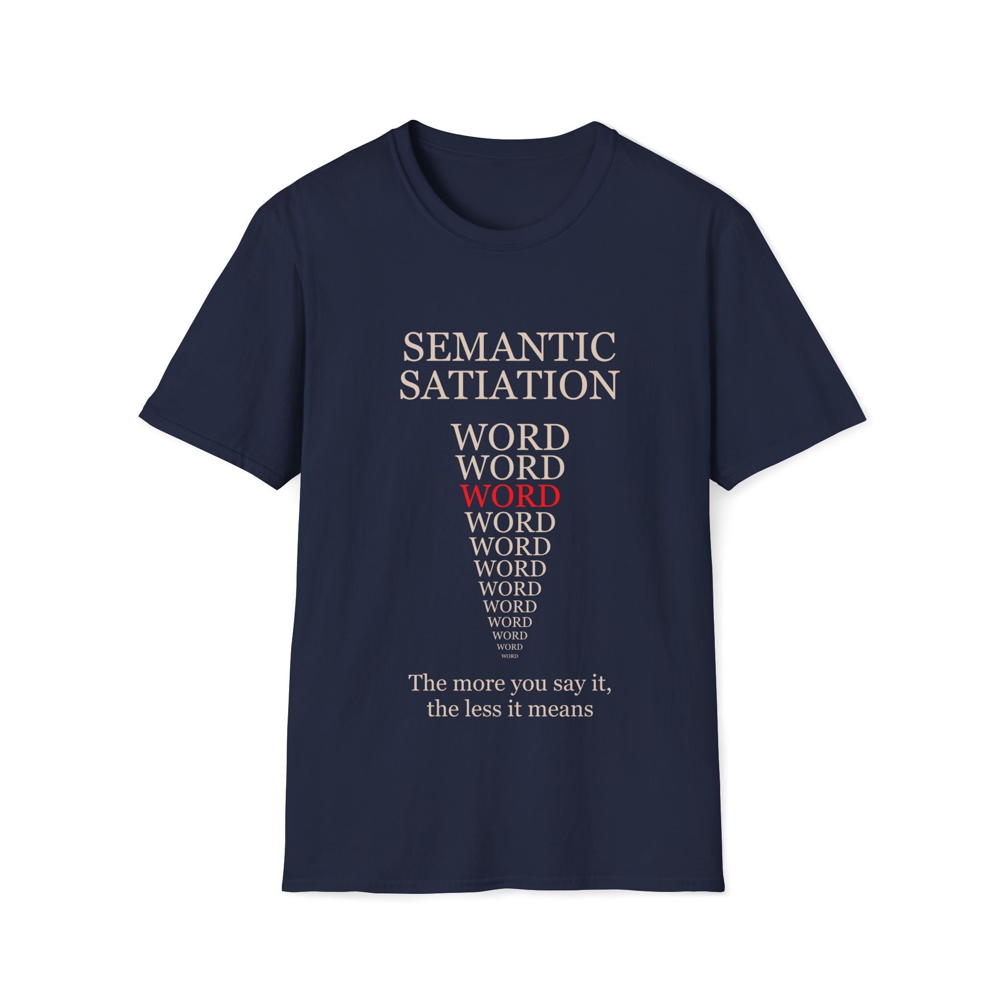 Semantic Satiation T-Shirt