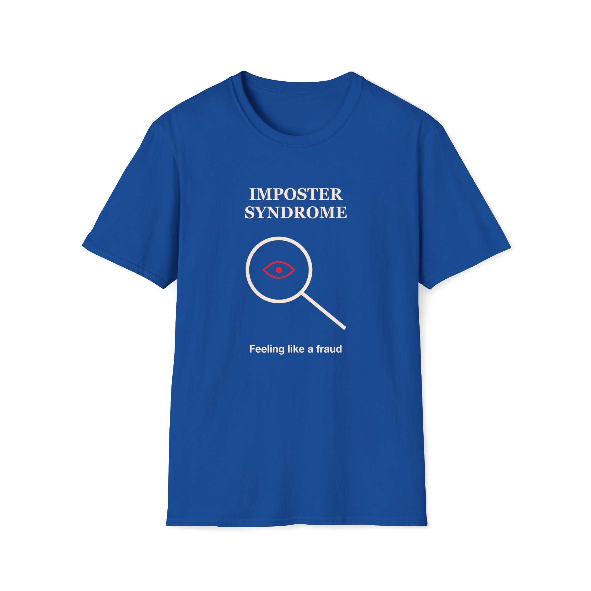 Imposter Syndrome T-Shirt