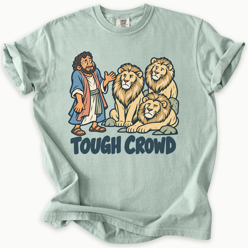 Tough Crowd T-Shirt