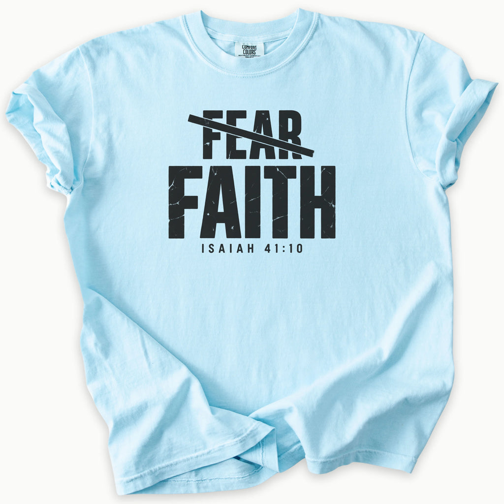Fear Faith T-Shirt